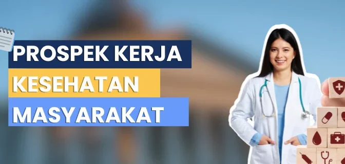 Prospek Kerja Jurusan Kesehatan Masyarakat